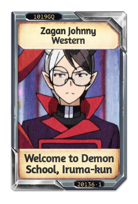 Zagan Johnny Western Welcome to Demon School, Iruma-kun