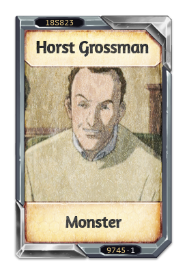 Horst Grossman Monster