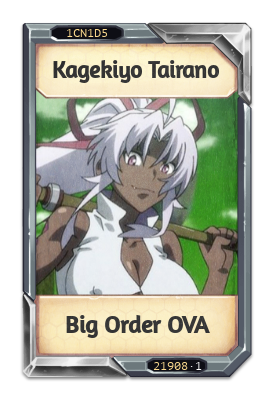 Kagekiyo Tairano Big Order OVA