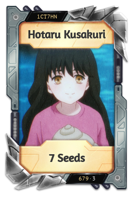 Hotaru Kusakuri 7 Seeds