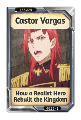 Castor Vargas How a Realist Hero Rebuilt the Kingdom