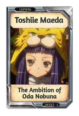 Toshiie Maeda The Ambition of Oda Nobuna