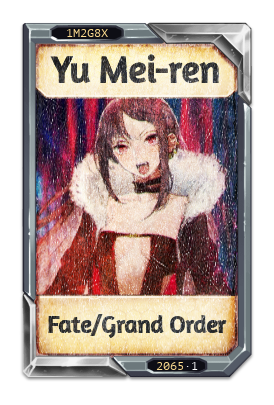 Yu Mei-ren Fate/Grand Order