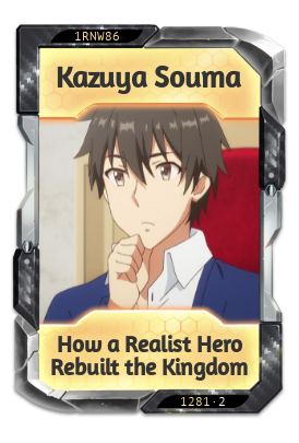 Kazuya Souma How a Realist Hero Rebuilt the Kingdom