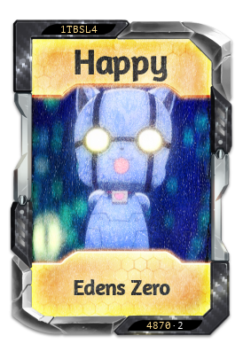 Happy Edens Zero