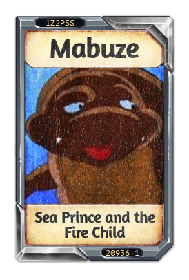 Mabuze Sea Prince and the Fire Child