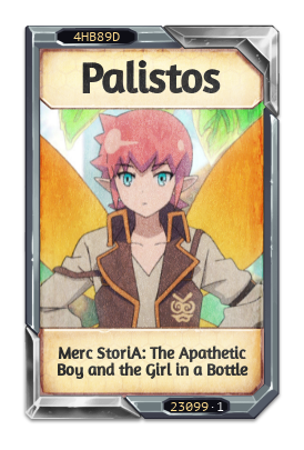 Palistos Merc StoriA: The Apathetic Boy and the Girl in a Bottle