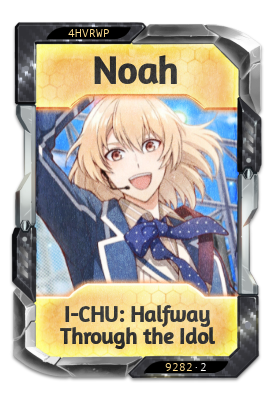 Noah I-CHU: Halfway Through the Idol