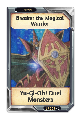 Breaker the Magical Warrior Yu-Gi-Oh! Duel Monsters