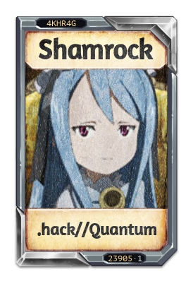 Shamrock .hack//Quantum