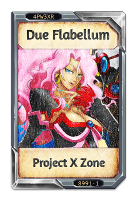 Due Flabellum Project X Zone