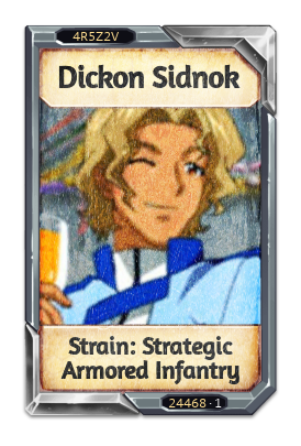 Dickon Sidnok Strain: Strategic Armored Infantry