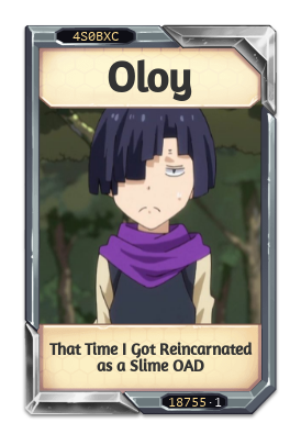 Oloy That Time I Got Reincarnated as a Slime OAD