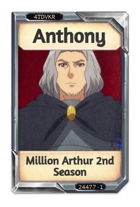 Anthony Million Arthur 2nd Season