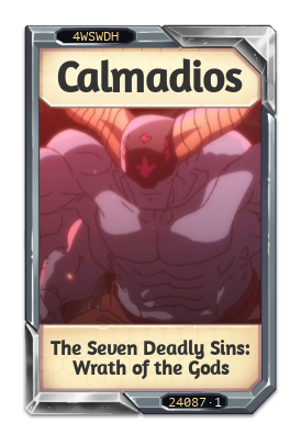 Calmadios The Seven Deadly Sins: Wrath of the Gods