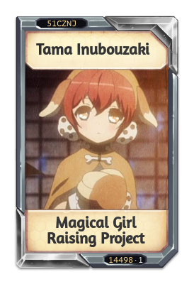 Tama Inubouzaki Magical Girl Raising Project