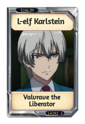 L-elf Karlstein Valvrave the Liberator