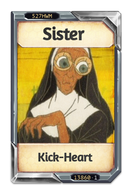 Sister Kick-Heart