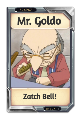 Mr. Goldo Zatch Bell!