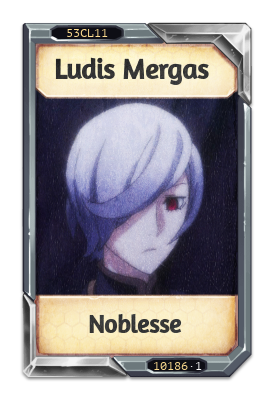 Ludis Mergas Noblesse