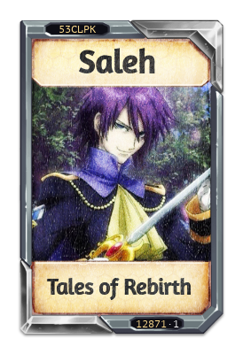 Saleh Tales of Rebirth