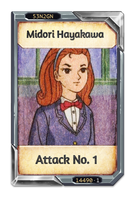 Midori Hayakawa Attack No. 1