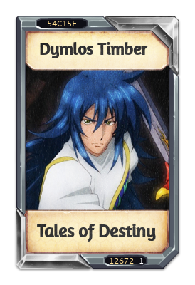 Dymlos Timber Tales of Destiny