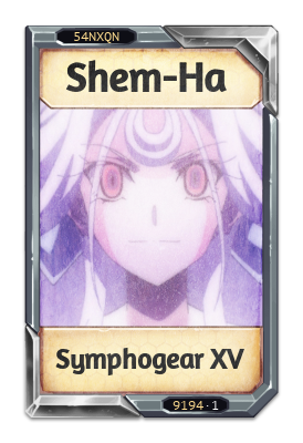 Shem-Ha Symphogear XV