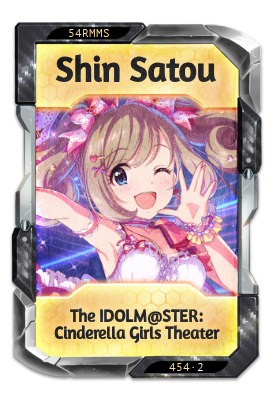 Shin Satou The IDOLM@STER: Cinderella Girls Theater