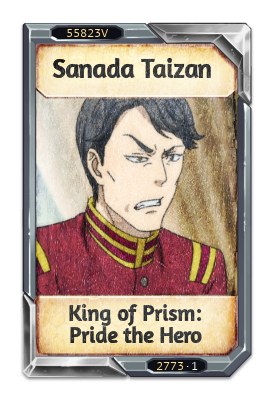 Sanada Taizan King of Prism: Pride the Hero