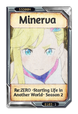 Minerva Re:ZERO -Starting Life in Another World- Season 2