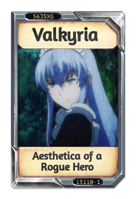 Valkyria Aesthetica of a Rogue Hero