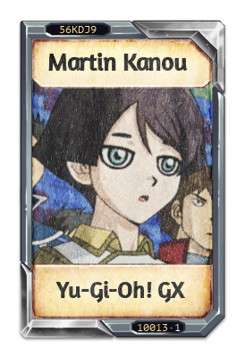 Martin Kanou Yu-Gi-Oh! GX