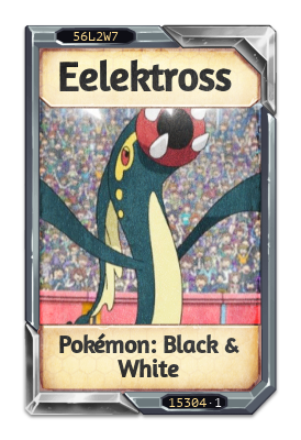 Eelektross Pokémon: Black & White