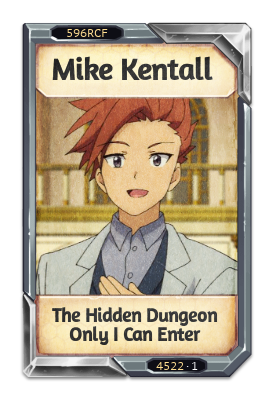 Mike Kentall The Hidden Dungeon Only I Can Enter