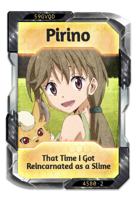 Pirino That Time I Got Reincarnated as a Slime