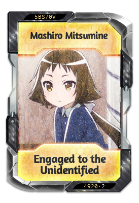 Mashiro Mitsumine Engaged to the Unidentified