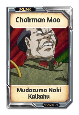 Chairman Mao Mudazumo Naki Kaikaku