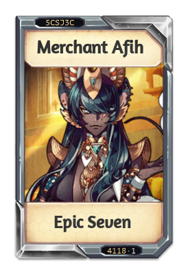 Merchant Afih Epic Seven