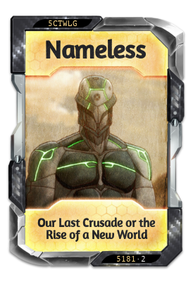 Nameless Our Last Crusade or the Rise of a New World