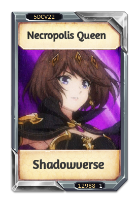 Necropolis Queen Shadowverse