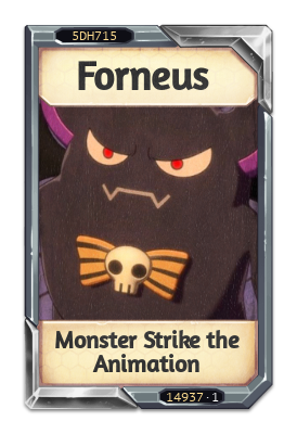 Forneus Monster Strike the Animation