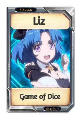 Liz Game of Dice