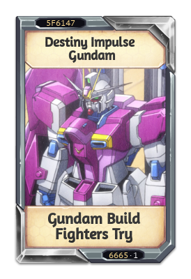 Destiny Impulse Gundam Gundam Build Fighters Try