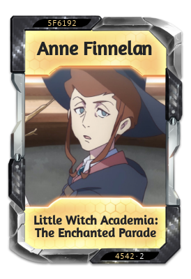 Anne Finnelan Little Witch Academia: The Enchanted Parade