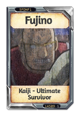 Fujino Kaiji - Ultimate Survivor