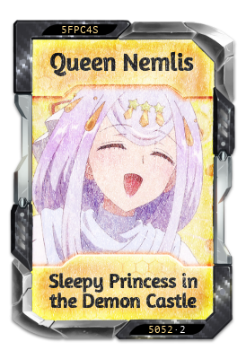 Queen Nemlis Sleepy Princess in the Demon Castle