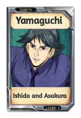 Yamaguchi Ishida and Asakura