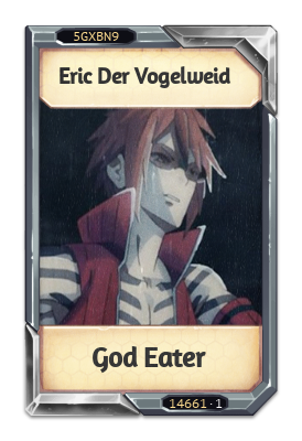 Eric Der Vogelweid God Eater