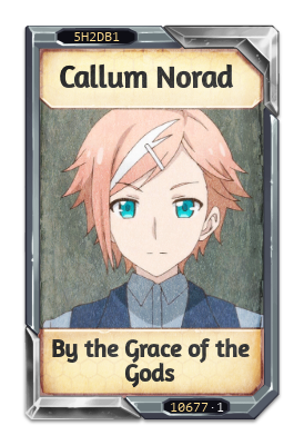 Callum Norad By the Grace of the Gods